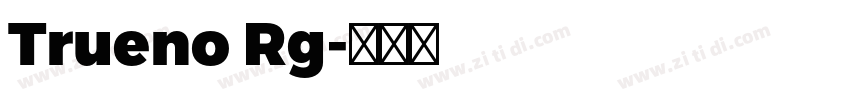 Trueno Rg字体转换